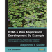 Html5 Web Application Development by Example