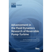 Advancement in the Fluid Dynamics Research of Reversible Pump-Turbine