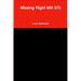 Missing Flight MH 370