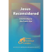 Jesus Reconsidered: Scholarship in the Public Eye