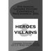 4th Annual Gayarre History Conference Proceedings, 2016: Heroes & Villain