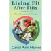 Living Fit After Fifty - A Guide For the Post-Menopausal Woman