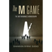 The M Game: The Metronomics Monograph