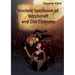 Ancient Spellbook of Witchcraft and Old Customs