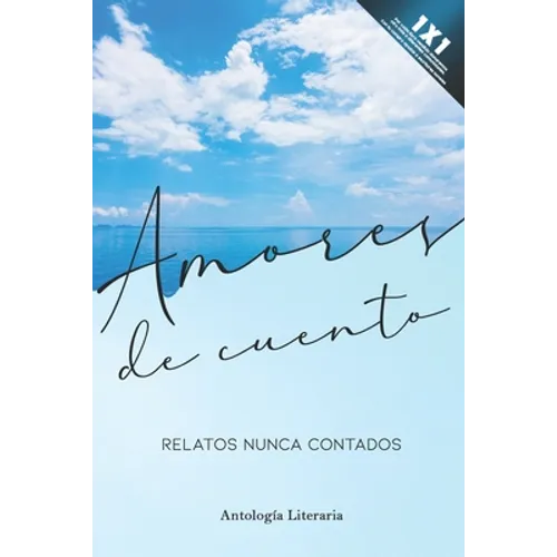 Amores de cuento: Relatos nunca contados