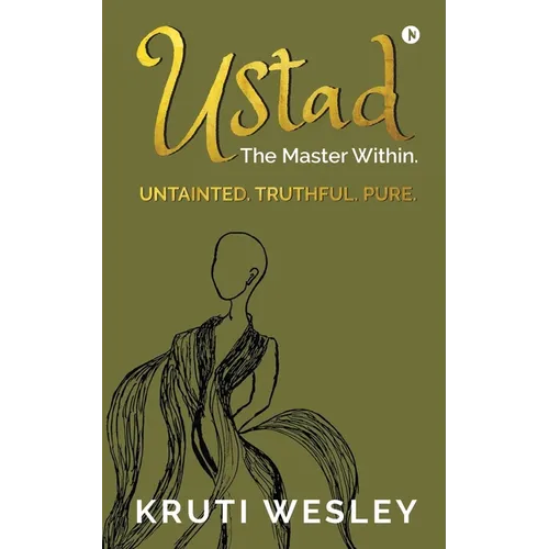 Ustad: The Master Within.