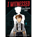 I Witnessed: The Lizzie Borden Story: A Graphic Novel