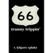 tranny trippin'