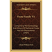 Foote Family V1: Comprising The Geneaology And History Of Nathaniel Foote And His Descendants (1907)