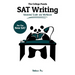 The College Panda's SAT Writing: Advanced Guide and Workbook for the New SAT