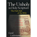 The Unholy in Holy Scripture: The Dark Side of the Bible