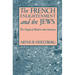 The French Enlightenment and the Jews: The Origins of Modern Anti-Semitism