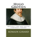 Hugo Grotius: Natural Law and Social Contract Theory