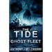The Tide: Ghost Fleet