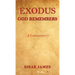 Exodus: God Remembers