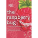 The Raspberry Bug: A sweet story about kindness and gratitude.