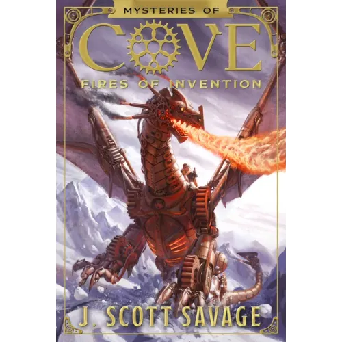 Fires of Invention: Volume 1