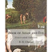 Book of Adam and Eve: Illustrated Edition (First and Second Book)