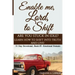 Enable Me, Lord, to Shift: Are you stuck in idle? Learn how to shift into Truth and live! Emotional Domain!