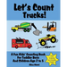 Let's Count Trucks: A Fun Kids' Counting Book for Toddler Boys and Children Age 2 to 5 (Let's Count Series)