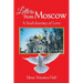 Letters from Moscow: A Soul's Journey of Love