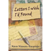 Letters I Wish I'd Found