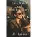 Holy Water and Whiskey Scars