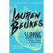 Slipping: Stories, Essays, & Other Writing