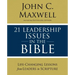 21 Leadership Issues in the Bible: Life-Changing Lessons from Leaders in Scripture