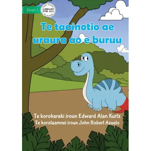 The Red and Blue Dinosaur - Te taainotio ae uraura ao e buruu (Te Kiribati)
