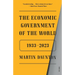 The Economic Government of the World: 1933-2023