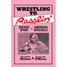Wrestling to Rasslin': Ancient Sport to American Spectacle