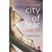 City Of Fear: Staying Normal in Abnormal Times