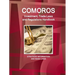Comoros Investment, Trade Laws and Regulations Handbook - Strategic Information and Basic Laws