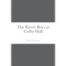 The Rover Boys at Colby Hall