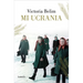 Mi Ucrania / The Rooster House: My Ukrainian Family Story, a Memoir