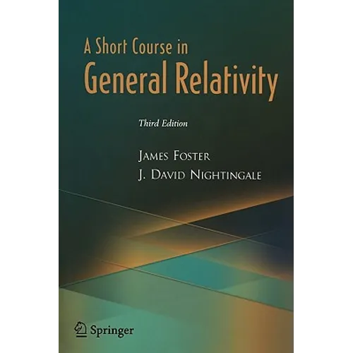 A Short Course in General Relativity