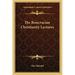 The Rosicrucian Christianity Lectures