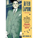 After Capone: The Life and World of Chicago Mob Boss Frank the Enforcer Nitti