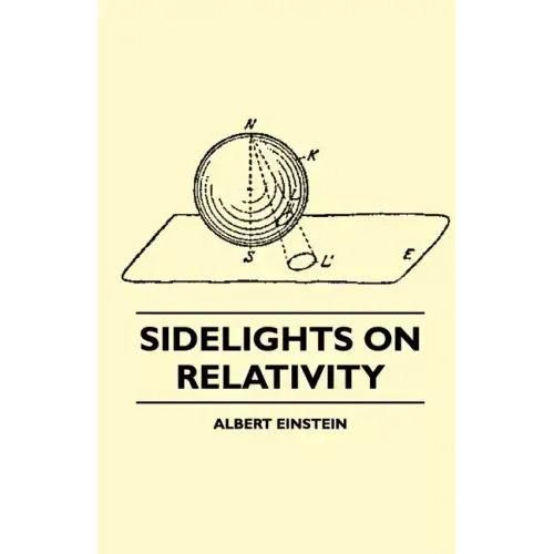 Sidelights on Relativity (Illustrated Edition)