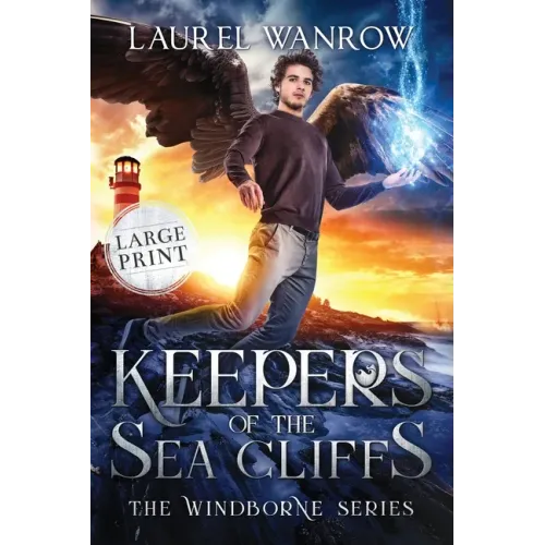 Keepers of the Sea Cliffs: Large Print Edition