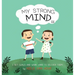 My Strong Mind III: I Set Goals and Work Hard to Deliver Them