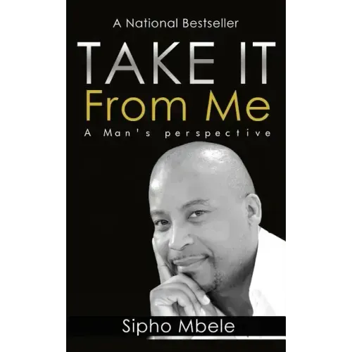Take It From Me: A man's perspective