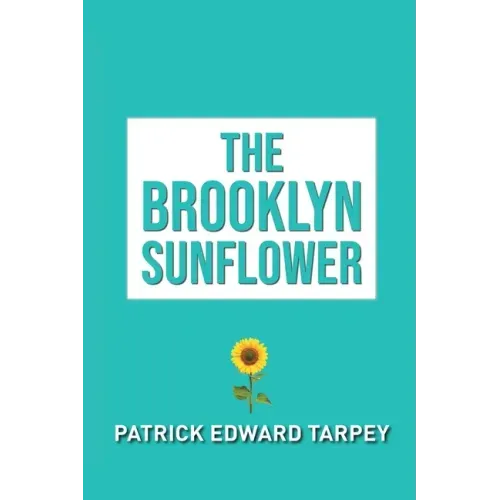 The Brooklyn Sunflower