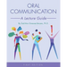 Oral Communication: A Lecture Guide