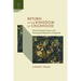 Return to the Kingdom of Childhood: Re-envisioning the Legacy and Philosophical Relevance of Negritude