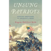 Unsung Patriots: African Americans in America's Wars