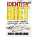 Identity Diet: Eight Guiding Principles for Identity Protection
