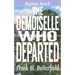 The Demoiselle Who Departed