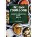 Indian Cookbook 2022: Flavorful and Delicious Recipes to Surprise Your Guests